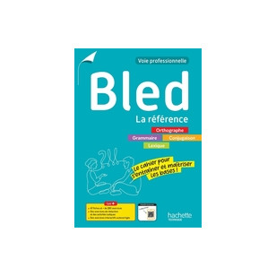 BLED - La référence - Voie professionnelle (Cahier) - Éd.2025 